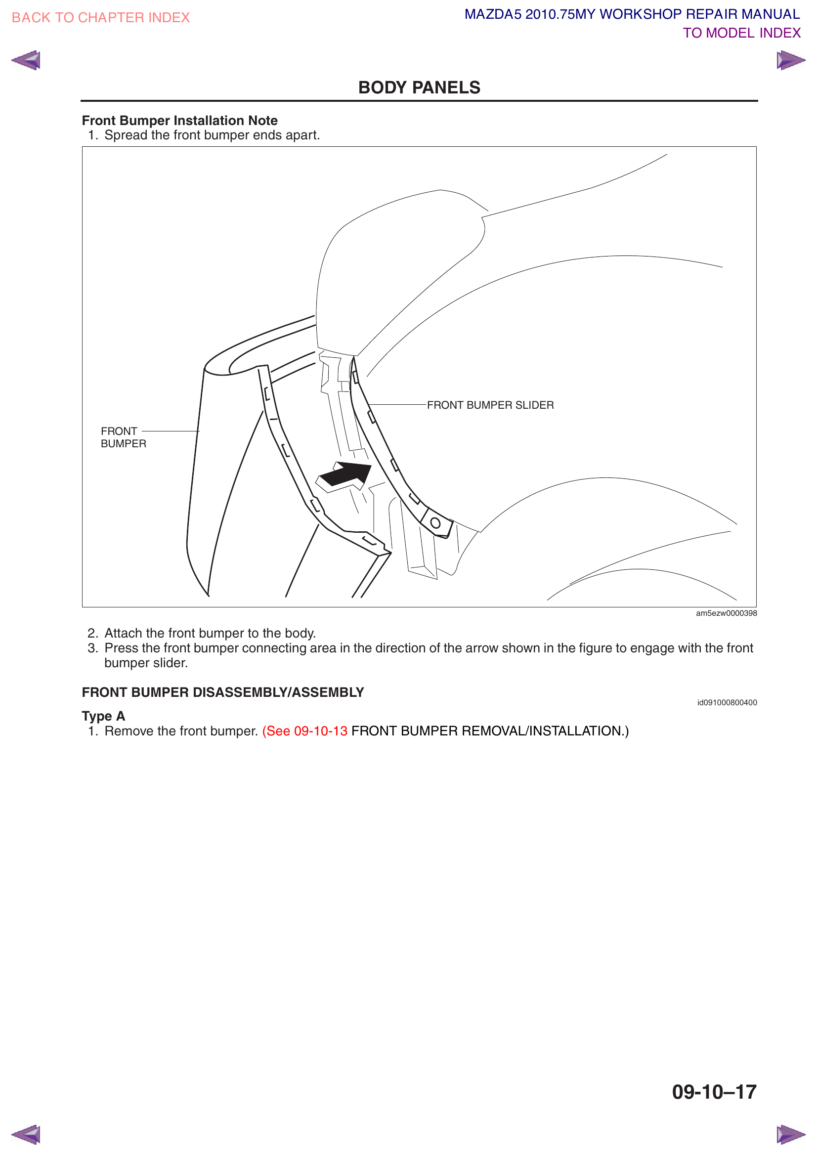 Bumper reinstallation - spread ends apart, press onto slider